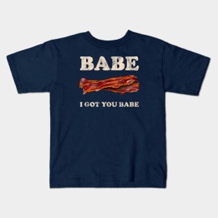 I Got You Babe Kids T-Shirt